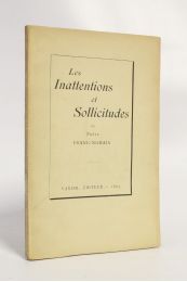 FRANC-NOHAIN : Les inattentions et sollicitudes - Edition Originale - Edition-Originale.com