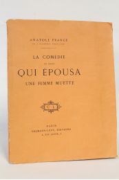 FRANCE : La comédie de celui qui épousa une femme muette - Edition Originale - Edition-Originale.com