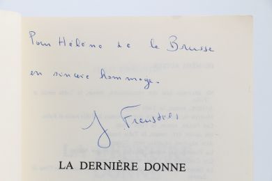 FREUSTIE : La dernière donne - Autographe, Edition Originale - Edition-Originale.com