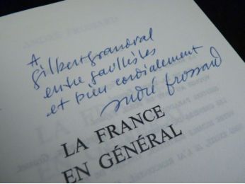 FROSSARD : La France en général, une certaine idée de De Gaulle et des français - Autographe, Edition Originale - Edition-Originale.com