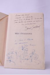 GAILLARD : Mes évasions - Signed book, First edition - Edition-Originale.com