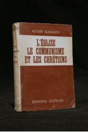 GARAUDY : L'église, le communisme et les chrétiens - Signiert, Erste Ausgabe - Edition-Originale.com
