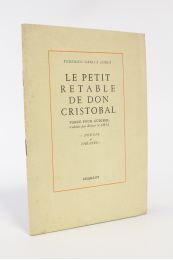 GARCIA LORCA : Le petit retable de Don Cristobal - Edition Originale - Edition-Originale.com