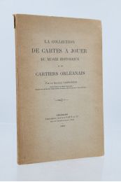 GARSONNIN : La collection de cartes à jouer du musée historique et les cartiers orléanais - Edition Originale - Edition-Originale.com