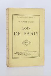 GAUTIER : Loin de Paris - Edition Originale - Edition-Originale.com