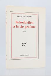 GAY-LUSSAC : Introduction à la vie profane - Erste Ausgabe - Edition-Originale.com