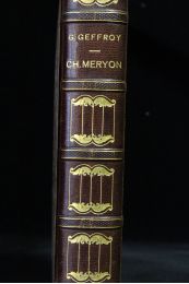 GEFFROY : Charles Meryon - Notes et souvenirs sur Charles Meryon, Meryon artiste, Meryon poète, son tombeau - First edition - Edition-Originale.com