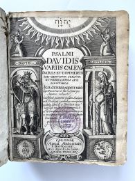 GENEBRARD : Psalmi Davidis variis calendariis commentariis genvinum sensum et hebraismos aperientibus - Erste Ausgabe - Edition-Originale.com