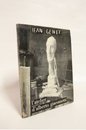 GENET : L'atelier d'Alberto Giacometti - Edition Originale - Edition-Originale.com