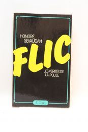 GEVAUDAN : Flic. Les vérités de la police - Libro autografato, Prima edizione - Edition-Originale.com
