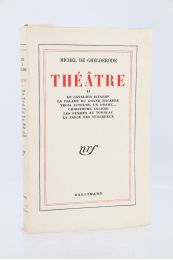 GHELDERODE : Théâtre II - First edition - Edition-Originale.com