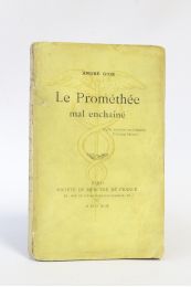 GIDE : Le Prométhée mal enchaîné - Edition Originale - Edition-Originale.com