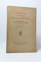 GIRARDIN : Iconographie des oeuvres de Jean-Jacques Rousseau pour faire suite à l'Iconographie de jean-Jacques Rousseau - Prima edizione - Edition-Originale.com