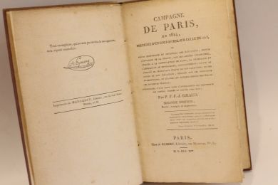 GIRAUD : Campagne de Paris, en 1814, précédée d'un coup-d'oeil sur celle de 1813... - Prima edizione - Edition-Originale.com