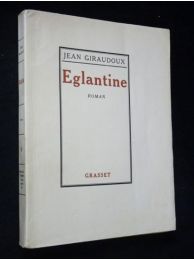 GIRAUDOUX : Eglantine - Edition Originale - Edition-Originale.com