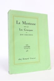 GIRAUDOUX : La menteuse suivi de Les Gracques - Edition Originale - Edition-Originale.com