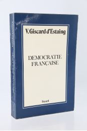 GISCARD D'ESTAING  : Démocratie française - Prima edizione - Edition-Originale.com