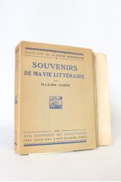 GORKI : Souvenirs de ma vie littéraire - Edition Originale - Edition-Originale.com