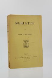 GOURMONT : Merlette - Edition Originale - Edition-Originale.com