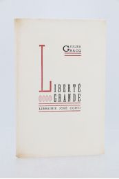 GRACQ : Liberté grande - Prima edizione - Edition-Originale.com