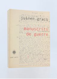 GRACQ : Manuscrits de guerre - First edition - Edition-Originale.com