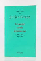 GREEN : L'Avenir n'est à Personne. Journal 1990-1992 - Prima edizione - Edition-Originale.com
