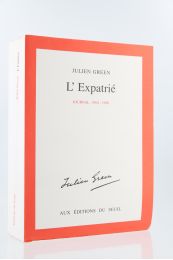 GREEN : L'Expatrié. Journal 1984-1990 - Edition Originale - Edition-Originale.com