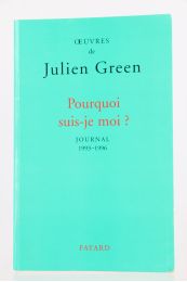 GREEN : Pourquoi suis-je moi ? Journal 1993-1996 - Edition Originale - Edition-Originale.com