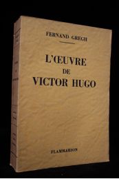 GREGH : L'oeuvre de Victor Hugo - First edition - Edition-Originale.com