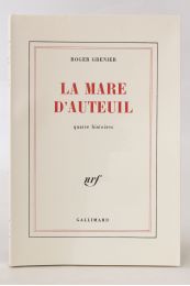 GRENIER : La mare d'Auteuil - Edition Originale - Edition-Originale.com