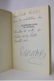 GRIPARI : Les derniers jours de l'éternel - Autographe, Edition Originale - Edition-Originale.com