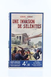 GROC : Une Invasion de Sélénites - First edition - Edition-Originale.com