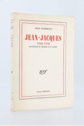 GUEHENNO : Jean-Jacques 1758-1778 - Grandeur et misère d'un esprit - Erste Ausgabe - Edition-Originale.com