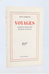 GUEHENNO : Voyages - Tournée américaine, tournée africaine - Erste Ausgabe - Edition-Originale.com