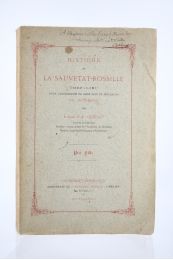 GUELON : Histoire de La Sauvetat-Rossille, Chef-Lieu d'une Commanderie de Saint-Jean de Jérusalem en Auvergne - Libro autografato, Prima edizione - Edition-Originale.com