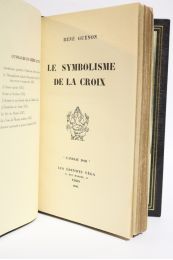 GUENON : Le Symbolisme de la croix - Edition Originale - Edition-Originale.com