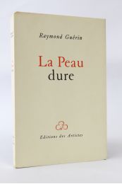 GUERIN : La peau dure - First edition - Edition-Originale.com