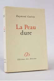 GUERIN : La peau dure - First edition - Edition-Originale.com