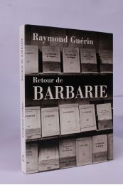 GUERIN : Retour de barbarie - First edition - Edition-Originale.com