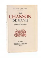 GUILBERT : La chanson de ma vie (mémoires) - Edition Originale - Edition-Originale.com