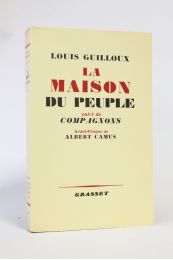 GUILLOUX : La maison du peuple suivi de Compagnons - Edition Originale - Edition-Originale.com