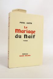 GUTH : Le mariage du naïf - Erste Ausgabe - Edition-Originale.com