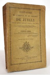 HAMEL : Histoire de l'abbaye et du collège de Juilly depuis leurs origines jusqu'à nos jours - Erste Ausgabe - Edition-Originale.com