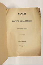 HANLY : Notes sur l'Egypte et la Tunisie - First edition - Edition-Originale.com