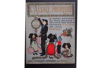 HANSI : L'Alsace heureuse - Prima edizione - Edition-Originale.com