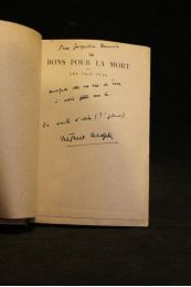 HECQUET : Bons pour la mort ou les trop purs - Signed book, First edition - Edition-Originale.com