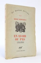 HEMINGWAY : En avoir ou pas - Prima edizione - Edition-Originale.com