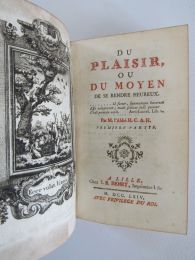 HENNEBERT : Du plaisir, ou du moyen de se rendre heureux. Par M. l'abbé H.C.A.H. - Prima edizione - Edition-Originale.com