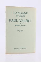 HENRY : Langage et poésie chez Paul Valéry - Edition Originale - Edition-Originale.com
