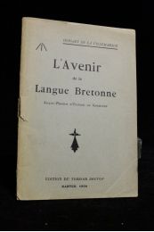 HERSART DE LA VILLEMARQUE  : L'avenir de la langue bretonne - Erste Ausgabe - Edition-Originale.com